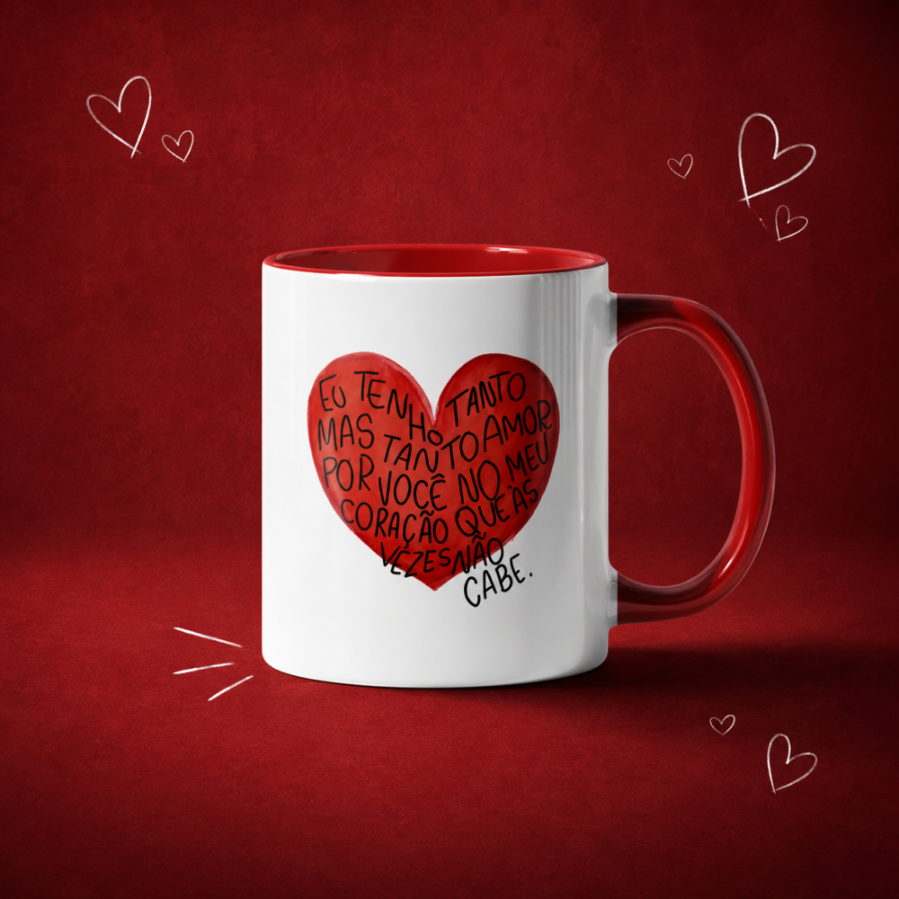 Caneca Porcelana Especial Dia dos namorados "Tanto Amor Que Não Cabe"